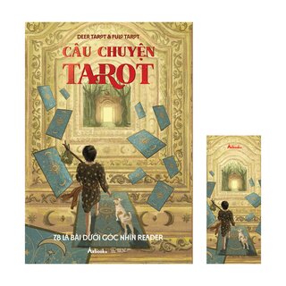 Câu Chuyện Tarot - 78 Lá Bài Dưới Góc Nhìn Reader