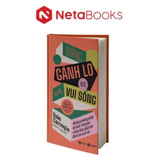 Quẳng Gánh Lo Đi Và Vui Sống (Sách Bỏ Túi)