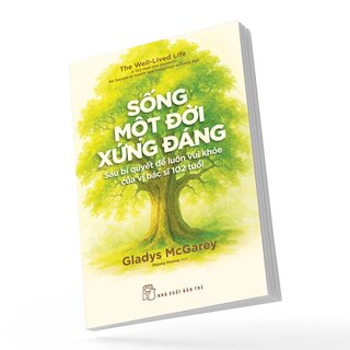 Sống Một Đời Xứng Đáng
