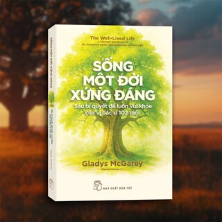 Sống Một Đời Xứng Đáng