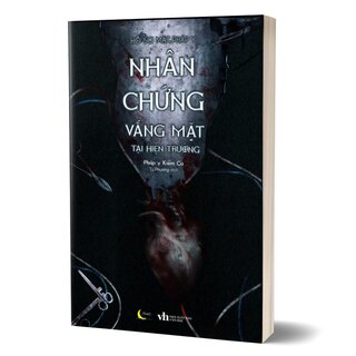 Hồ Sơ Mật Pháp Y - Nhân Chứng Vắng Mặt Tại Hiện Trường