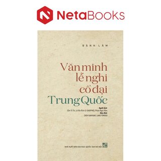 Văn Minh Lễ Nghi Cổ Đại Trung Quốc