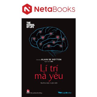 Trường Học Cuộc Đời - Lí Trí Mà Yêu