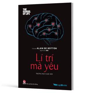 Trường Học Cuộc Đời - Lí Trí Mà Yêu