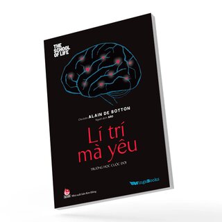 Trường Học Cuộc Đời - Lí Trí Mà Yêu
