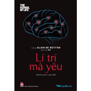 Trường Học Cuộc Đời - Lí Trí Mà Yêu