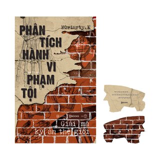 Phân Tích Hành Vi Phạm Tội - Giải Mã Kỳ Án Thế Giới