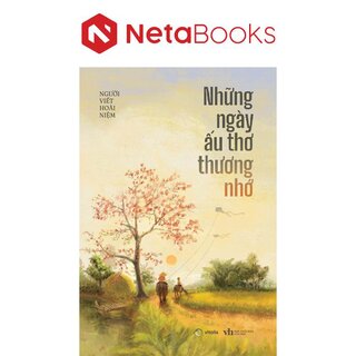 Những Ngày Ấu Thơ Thương Nhớ