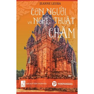 Con Người Và Nghệ Thuật Chăm
