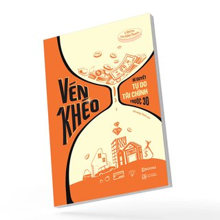 Vén Khéo - Bí Quyết Tự Do Tài Chính Trước 30