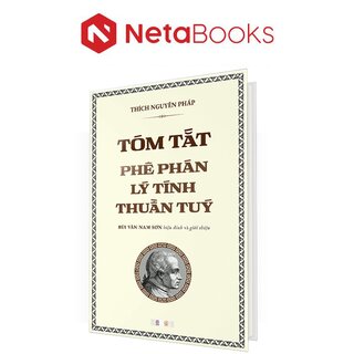 Tóm Tắt Phê Phán Lý Tính Thuần Túy (Bìa Cứng)