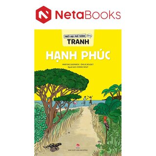 Triết Học Phổ Thông Bằng Tranh - Hạnh Phúc