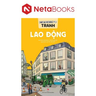 Triết Học Phổ Thông Bằng Tranh - Lao Động