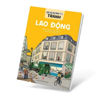 Triết Học Phổ Thông Bằng Tranh - Lao Động