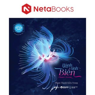 Khám Phá Việt Nam Xanh - Hành Tinh Biển - Song Ngữ Việt-Anh