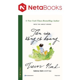 Tiến Vào Đồng Cỏ Hoang