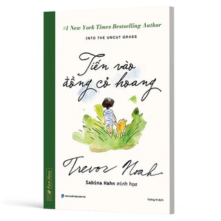 Tiến Vào Đồng Cỏ Hoang