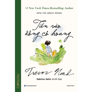Tiến Vào Đồng Cỏ Hoang