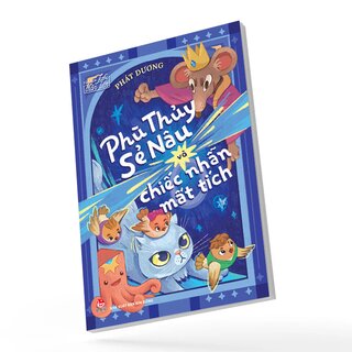 Tủ Sách Tuổi Thần Tiên - Phù Thủy Sẻ Nâu Và Chiếc Nhẫn Mất Tích
