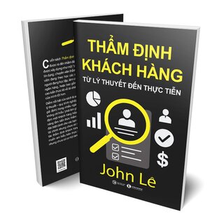 Thẩm Định Khách Hàng - Từ Lý Thuyết Đến Thực Tiễn