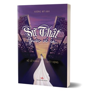 Sự Thật Thuộc Về Em - Kẻ Lữ Hành Tuyệt Vọng