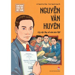 Danh Nhân Khoa Học Việt Nam - Nguyễn Văn Huyên