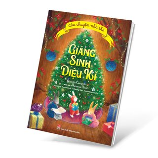 Câu Chuyện Nhà Thỏ - Giáng Sinh Diệu Kì