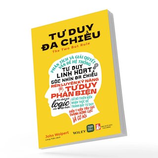 Tư Duy Đa Chiều - The Two But Rule