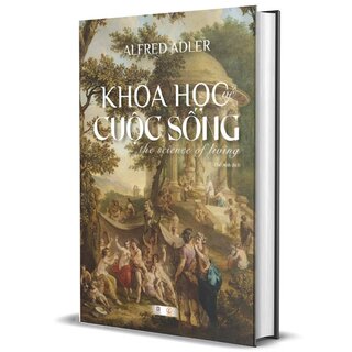 Khoa Học Về Cuộc Sống (Bìa Cứng)