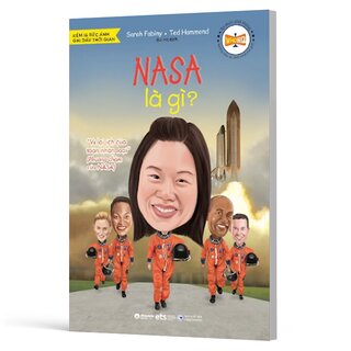 Tri Thức Phổ Thông - Những Dấu Ấn Định Hình Thế Giới - NASA Là Gì?