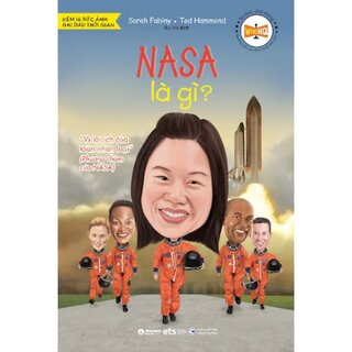 Tri Thức Phổ Thông - Những Dấu Ấn Định Hình Thế Giới - NASA Là Gì?