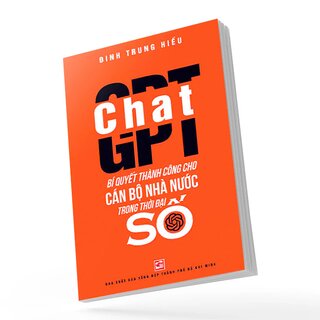 Chat GPT - Bí Quyết Thành Công Cho Cán Bộ Nhà Nước Trong Thời Đại Số