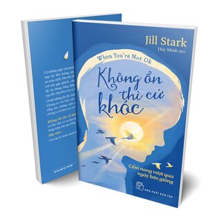 Không Ổn Thì Cứ Khóc