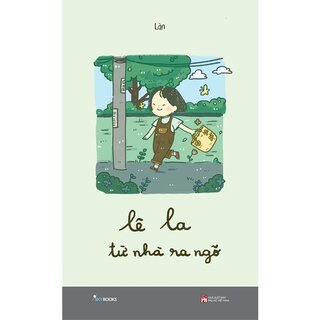 Lê La Từ Nhà Ra Ngõ