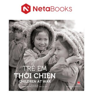 Trẻ Em Thời Chiến - Children At War