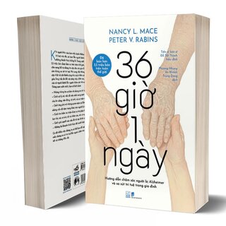 36 Giờ 1 Ngày - Hướng Dẫn Chăm Sóc Người Bị Alzheimer Và Sa Sút Trí Tuệ Trong Gia Đình