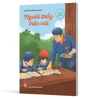 Tủ Sách Tuổi Hoa - Người Thầy Trên Núi