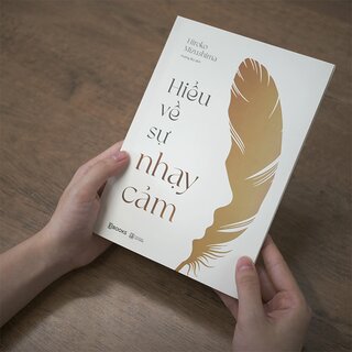 Hiểu Về Sự Nhạy Cảm