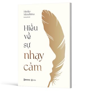 Hiểu Về Sự Nhạy Cảm