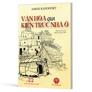 Văn Hóa Qua Kiến Trúc Nhà Ở