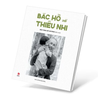 Bác Hồ Với Thiếu Nhi