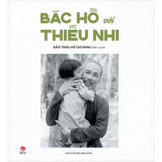 Bác Hồ Với Thiếu Nhi
