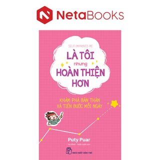 Là Tôi Nhưng Hoàn Thiện Hơn