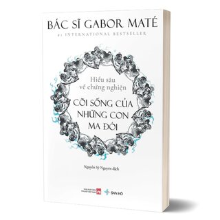 Cõi Sống Của Những Con Ma Đói - Hiểu Sâu Về Chứng Nghiện