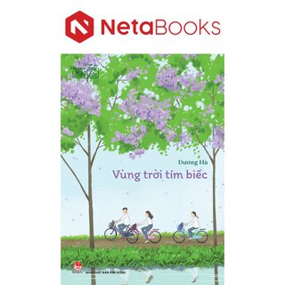 Tủ Sách Tuổi Thần Tiên - Vùng Trời Tím Biếc
