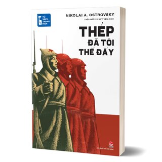 Tủ Sách Thanh Niên - Thép Đã Tôi Thế Đấy