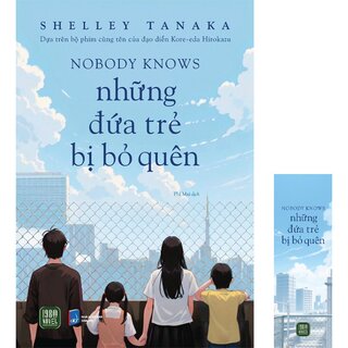 Nobody Knows - Những Đứa Trẻ Bị Bỏ Quên