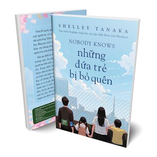 Nobody Knows - Những Đứa Trẻ Bị Bỏ Quên