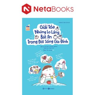Chuyện Trong Nhà - Giải Tỏa Những Lo Lắng, Bất An Trong Đời Sống Gia Đình
