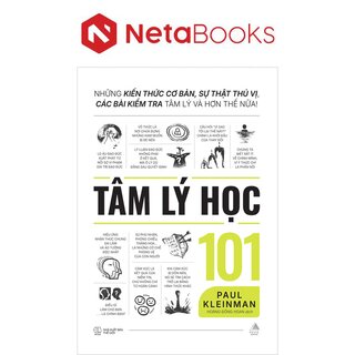 Tâm Lý Học 101 - Những Kiến Thức Cơ Bản, Sự Thật Thú Vị, Các Bài Kiểm Tra Tâm Lý Và Hơn Thế Nữa!